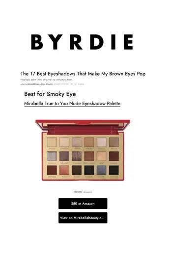 Byrdie The Best Seventeen Eyeshadows that Make My Brown Eyes Pop Featuring Mirabella Beauty PR